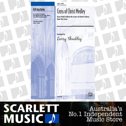 Cross Of Christ Medley SATB Arr Shackley — view 2