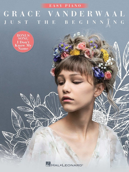 Grace VanderWaal: Just the Beginning — Easy Piano with Lyrics (Hal Leonard)