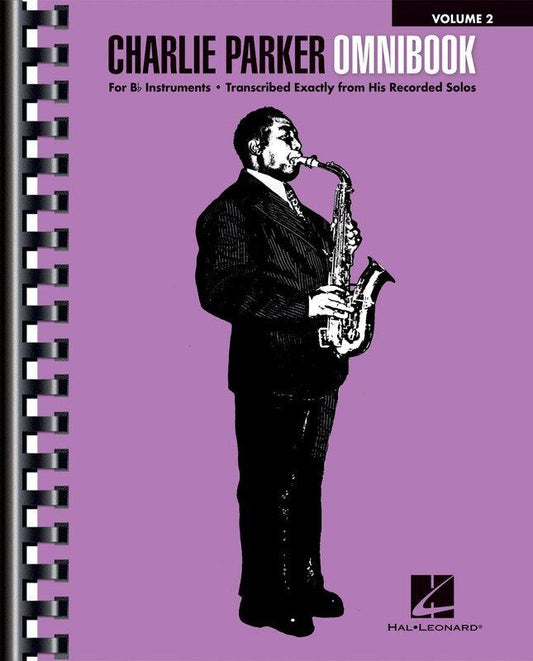 Charlie Parker Omnibook Vol 2 for B Flat Instruments - 232 Pages