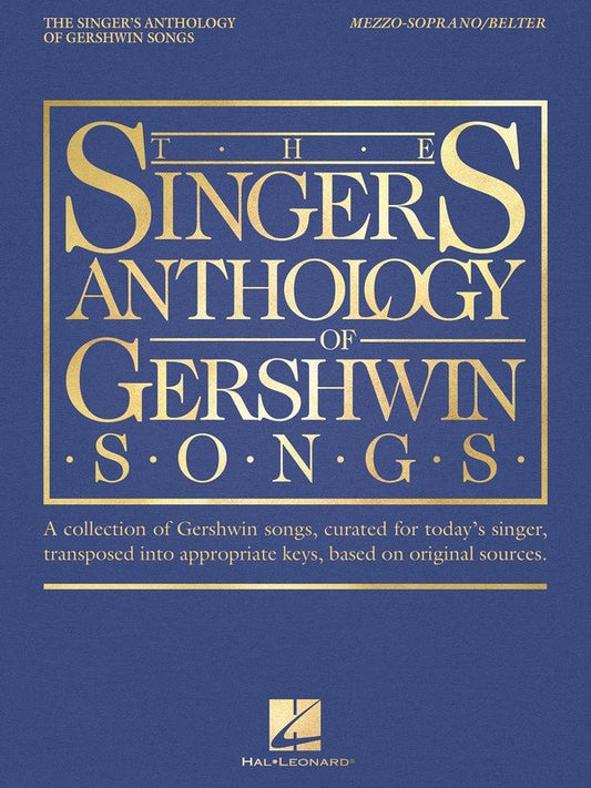 Singer's Anthology of Gershwin Songs — Mezzo-Soprano/Belter (Hal Leonard)
