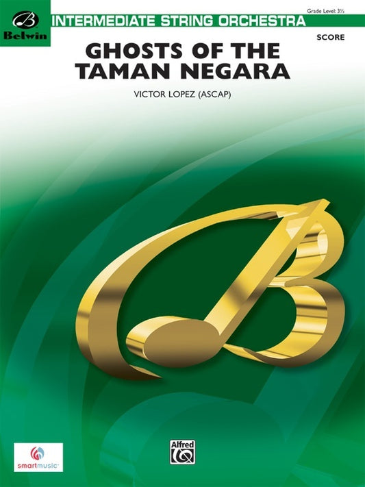 Ghosts Of The Taman Negara String Orchestra Gr 3.5