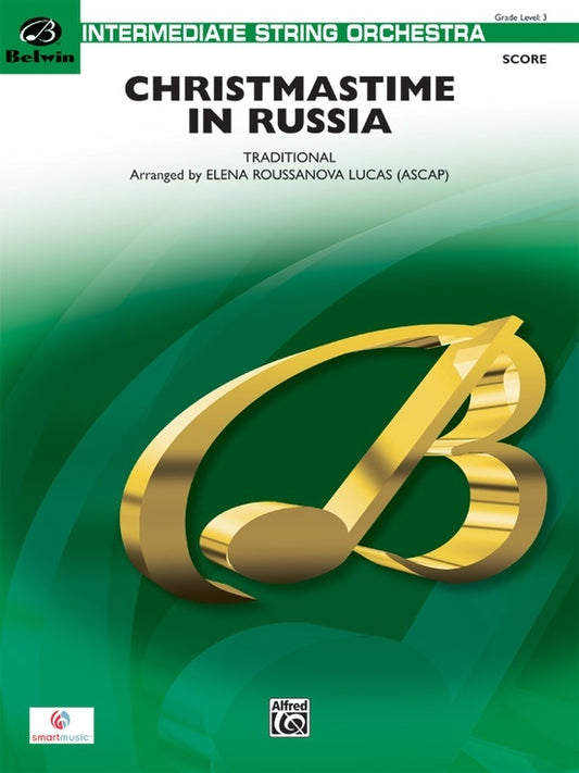 Christmastime In Russia String Orchestra Gr 3