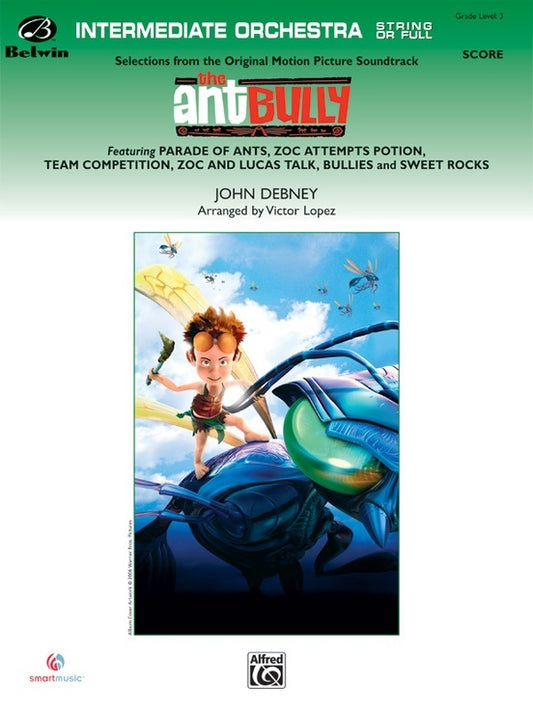 Ant Bully Full Orchestra Gr 3