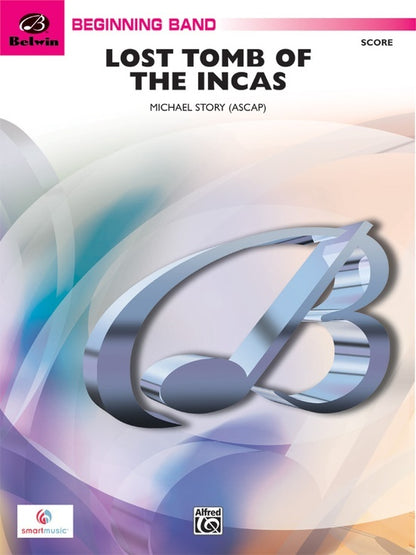 Lost Tomb Of The Incas Concert Band Gr 1