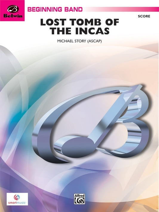 Lost Tomb Of The Incas Concert Band Gr 1