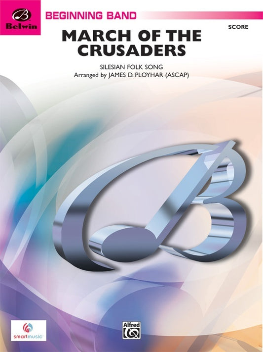 March Of The CruSaders Concert Band Gr 1
