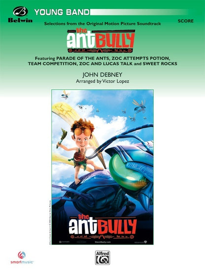 Ant Bully Selections From Concert Band Gr 2