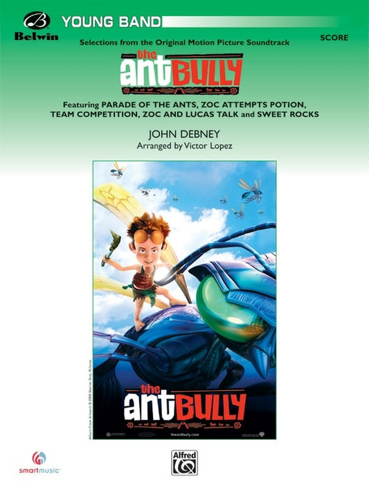 Ant Bully Selections From Concert Band Gr 2