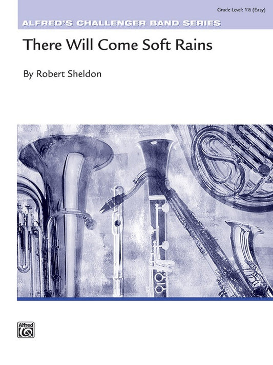There Will Come Soft Rains Concert Band Sheet Music Grade 1.5