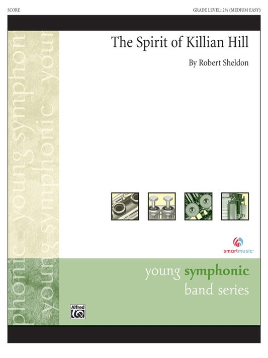 Spirit of Killian Hill Concert Band Sheet Music Grade 2.5