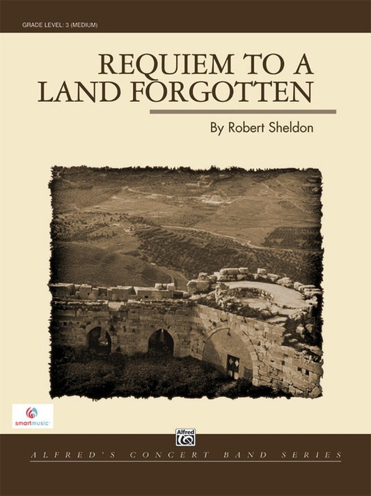 Requiem To A Land Forgotten Concert Band Gr 3