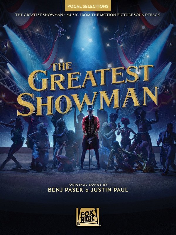 The Greatest Showman Piano Vocal Selections Book with 9 Songs by Hal Leonard
