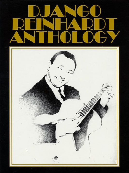 Django Reinhardt Anthology — Artist Transcriptions, Guitar (Hal Leonard)