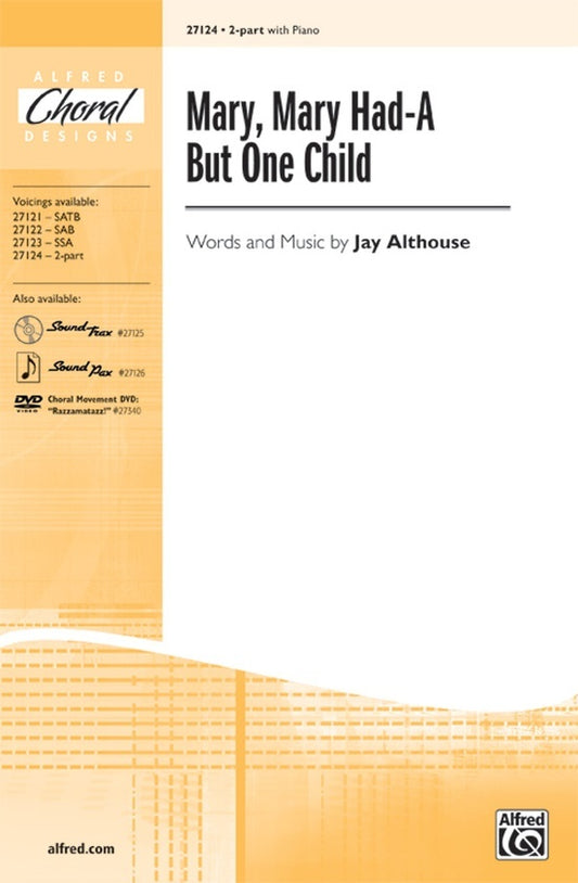 Mary Mary Had-A But One Child SA
