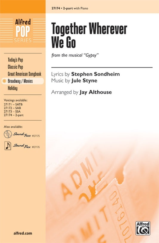 Together Wherever We Go 2 Pt/Pno Arr Althouse Choral Sheet Music