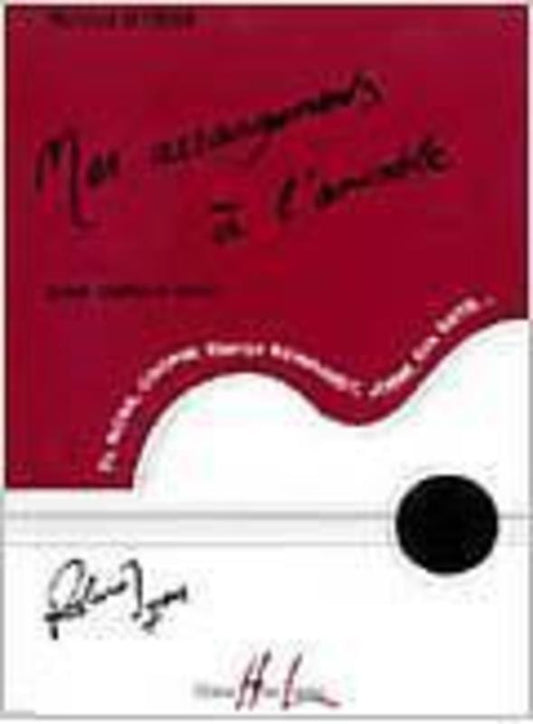 Mes Arrangements A Lamiable Arr Dyens Guitar (Softcover Book)