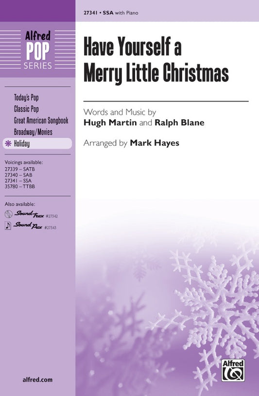 Have Yourself A Merry Little Christmas SSA