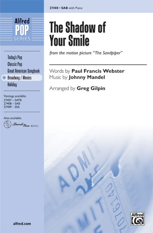 Shadow Of Your Smile SAB Arr. Gilpin