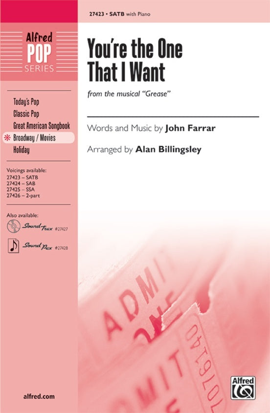 You're the One That I Want SATB Choral Sheet Music