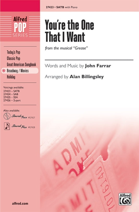 You're the One That I Want SATB Choral Sheet Music