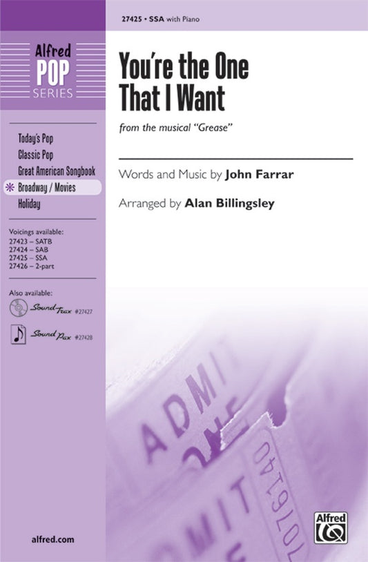You're the One That I Want SSA Choral Sheet Music