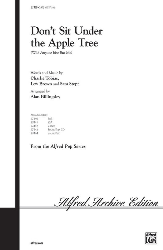 Dont Sit Under The Apple Tree SATB