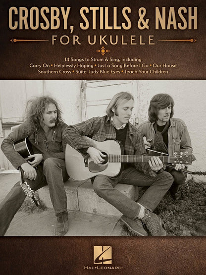 Crosby Stills and Nash For Ukulele