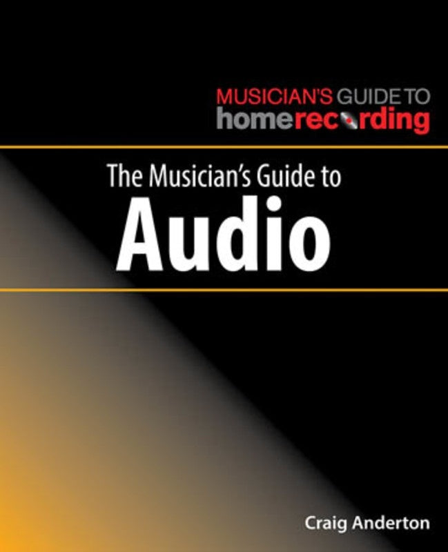 The Musicians Guide To Audio — view 2
