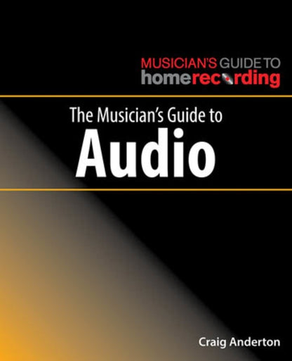 The Musicians Guide To Audio — view 2