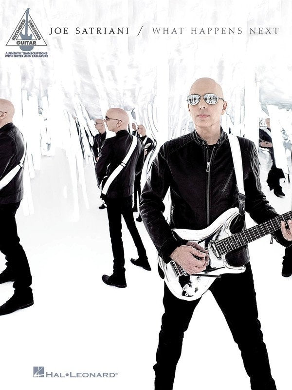 Joe Satriani: What Happens Next — Guitar TAB Recorded Version (Hal Leonard)