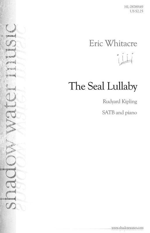 The Seal Lullaby (Eric Whitacre) — TB Choral (Hal Leonard)