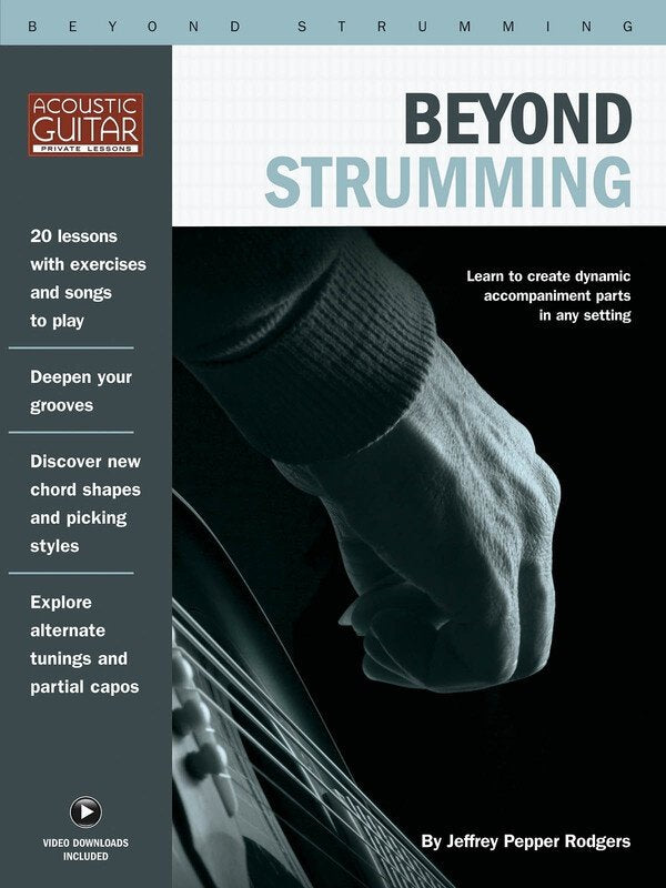 Beyond Strumming — Guitar, Standard Notation & TAB — Book/Online Video (String Letter Publishing)