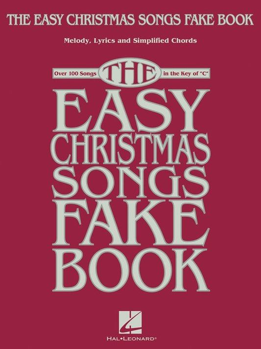 The Easy Christmas Songs Fake Book — Keyboard/Piano (Hal Leonard)
