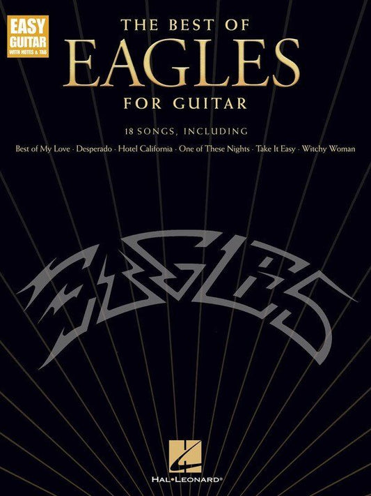 Best of Eagles for Guitar - Easy Guitar Notes & TAB - 64 Pages