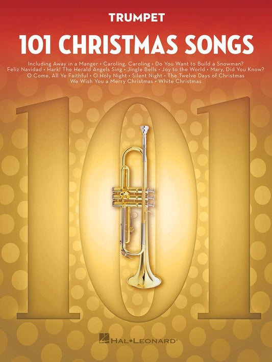 101 Christmas Songs for Trumpet — Melody Line (Hal Leonard)