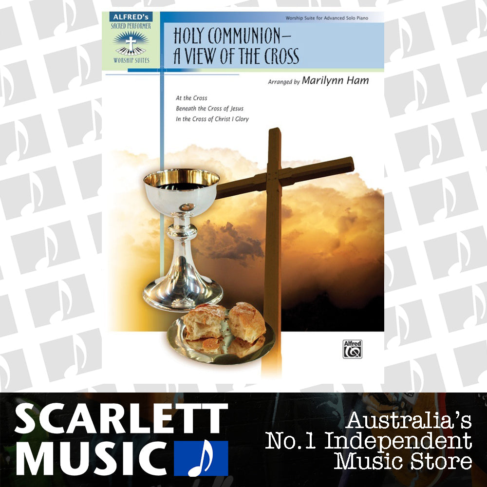 Holy Communion A View Of The Cross Piano Arr Ham — view 2