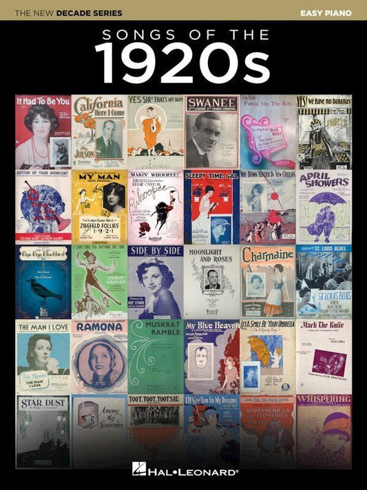 Songs of the 1920s Easy Piano Songbook - 100 Hits from the Roaring '20s - Hal Leonard - 360 Pages - The New Decade Series