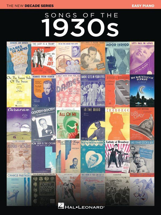 Songs of the 1930s Easy Piano Songbook - New Decade Series by Hal Leonard
