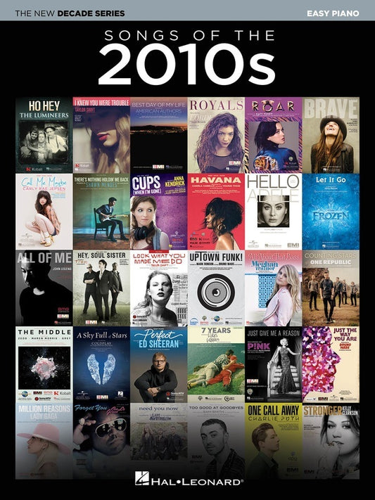 Songs Of The 2010S New Decade Series Easy Piano