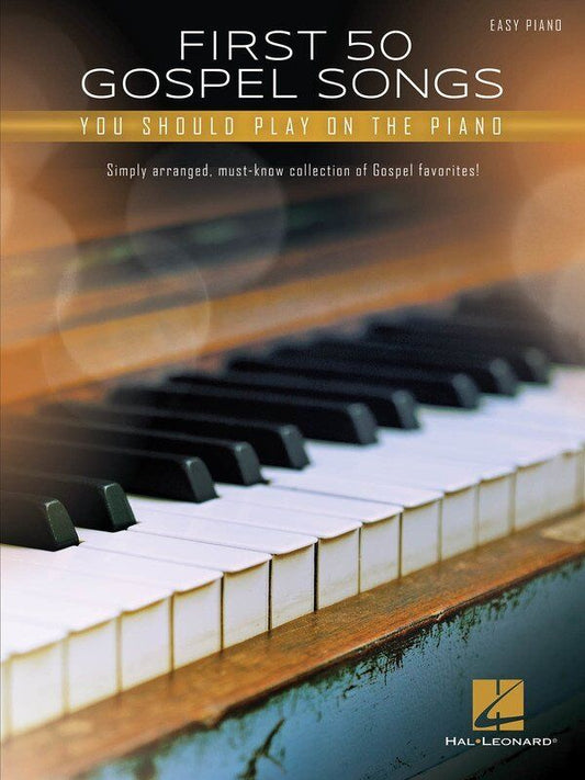 First 50 Gospel Songs for Easy Piano with Lyrics