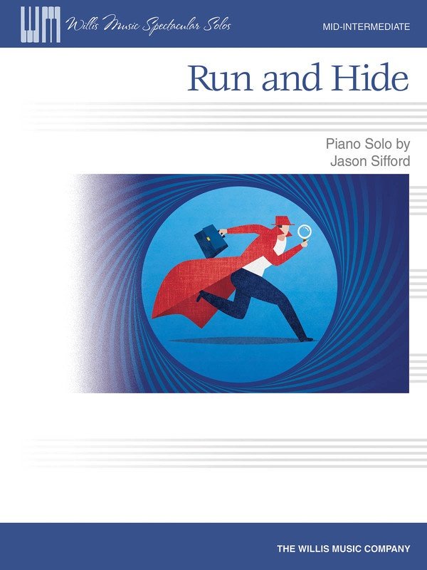 Sifford - Run and Hide Piano Solo, C Minor, 4 Pages, Willis Music Spectacular Solos