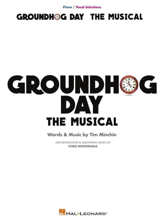 Groundhog Day The Musical Vocal Selections Songbook for Piano