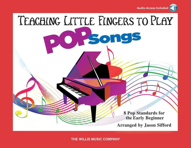 Teaching Little Fingers to Play Pop Songs Book
