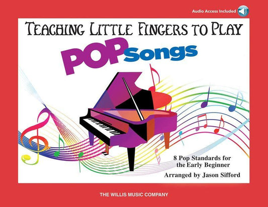 Teaching Little Fingers to Play Pop Songs Book