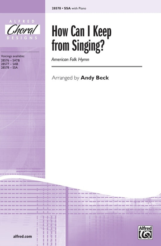 How Can I Keep From Singing SSA