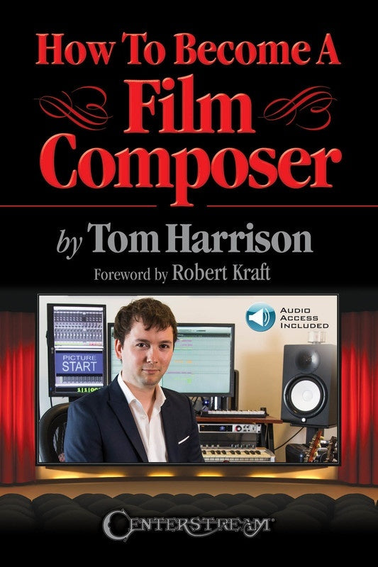 How To Become A Film Composer (Softcover Book/Online Audio)