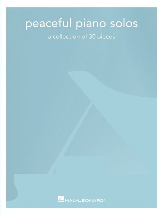 Peaceful Piano Solos Sheet Music for Piano Solo - 106 Pages - Hal Leonard