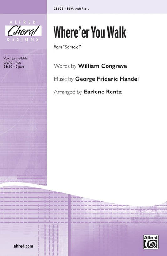 Where Er You Walk (From Semele) SSA Choral Sheet Music