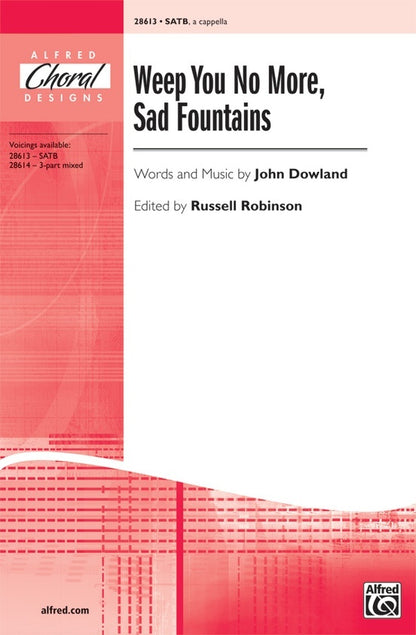 Weep You No More Sad Fountains SATB Choral Sheet Music
