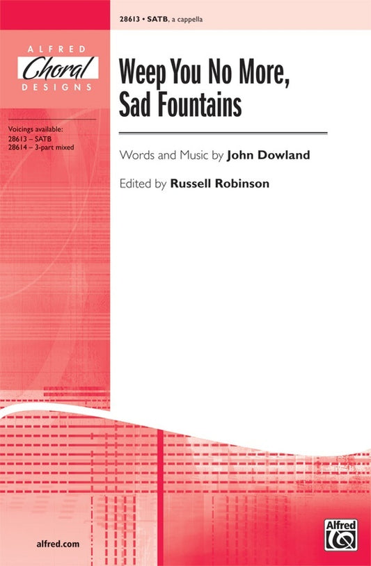 Weep You No More Sad Fountains SATB Choral Sheet Music